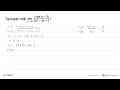 Tentukan nilai limit x -> 2 x tan(x-2)/(2x^2-5x+2) !