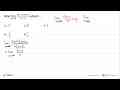 Nilai limit mendekati tak hingga ((x-1) sin x)/(x^2-x)