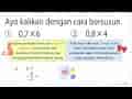Ayo kalikan dengan cara bersusun. (1) 0,7 x 6 (2) 0,8 x 4