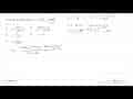 Turunan pertama dari y=sin x/(1+cos x)adalah y'=...