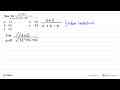 Nilai lim x->0 (x^5+2x^4)/(x^6+3x^5-10x^4)=....