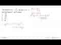 Jika diketahui f(x)=(15/x^2-6) dan g(x)=3x+2 hasil dari