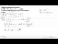 Diketahui penjumlahan beruntun: 3-5x^2+7x^4-9x^6+11x^8-