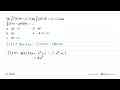 Jika integral f(x) dx=x^2+C dan integral g(x) dx=-x^2+C,