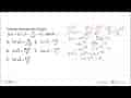 Turunan pertama dari fungsi f(x) = 2x^3 akar(x) - 12/(x