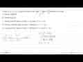 Untuk 0<a<10, fungsi kuadrat f(x)=ax^2+2ax+10 memenuhi