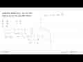 Diketahui fungsi h(x)=a x+b. Jika h(2)=8, h(-2)=10, nilai