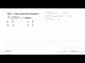 Nilai x yang memenuhi persamaan (x^2 -5x +3)/(-X-1)=1