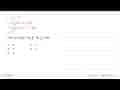 Nilai dari alog(1/b).blog(1/c^2).clog(1/a^3) adalah ....