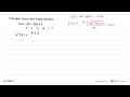 Tentukan invers dari fungsi berikut.h(x)=4x^2-16x+5