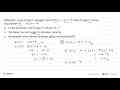 Diketahui suatu fungsi h dengan rumus h(x) = ax + 9. Nilai