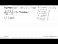 Diketahui f(x^2-4x)=x+1 dan g((x+2)/(2x-1))=2x. Tentukan: