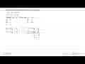 Himpunan penyelesaian sistem persamaan 2x+3y-6=0 x+2y-4=0