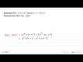 Diketahui P(x)=x^2+2x+5 dan Q(x)=x^3-6x+5. Tentukan hasil