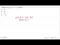 Hasil dari 6(8 + (1/2)x) = 3(4 - (1/3)x) adalah ....