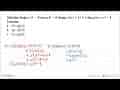 Diketahui fungsi f: R -> R dan g: R -> R dengan f(x)=2x+5