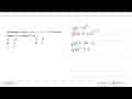 Diketahui fungsi f(x)=7x-5. Turunan fungsi f(x) adalah