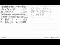 Diketahui SPLDV berikut. -5x+7y=-19 ...(1) 4x-5y=14 ...(2)