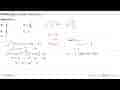 Diketahui integral dari a 3 (3x^2+6 x) dx=50 . Jika a>0