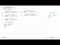 integral (16x-8)/akar{x^2-x+2)^(1/5) dx= ....