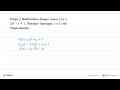 Fungsi f didefinisikan dengan rumus f(x)=2x^2-x+1. Tentukan