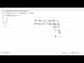 Jika penyelesaian sistem persamaan 2x-3y=7 dan 3x+2y=4