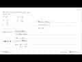 Jika tan A =1/(x-1) dan tan B = 1/(x+1), maka tan (A-B) =