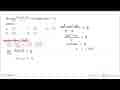 Jika lim x -> a (x^2+ax+b)/(x-a) = 9, maka nilai a-b adalah