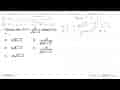 Turunan dari f(x)=4/akar(4x+1) adalah f^(x)=...