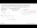 Diketahui determinan dari hasil perkalian matriks A dengan