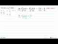 Nilai lim x->2 (x^2-x-2)/(x^2-2x) adalah ...