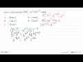 Nilai x yang memenuhi ((2)^1/2)^x=2^(x^2)((2)^1/2)^-10