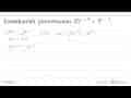 Tentukanlah penyelesaian 25^(x+3)=5^(x-1).