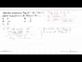 Akar-akar persamaan 16 log(x^2-4x+19)=1 adalah alpha dan