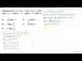 Diketahui f(x)=x^2-3x+7, g(x)=2x+5, dan h(x)=x+1. Jika