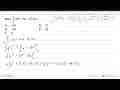 Hasil integral -3 2 (3x^2+6x-8) dx= ....