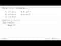 Jika f(x-1)=x^2+3 , maka f(x)=...