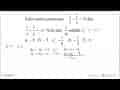 3 2 Pada sistem persamaan 3/x-2/y=13 dan 1/x+3/y=-3. Nilai