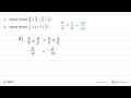 a. Apakah berlaku 3/4 x 2/3 = 2/3 x 3/4? b. Apakah berlaku