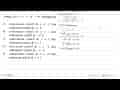 Fungsi f(x)=x^3+3x^2-9x mempunyai....A. maksimum relatif di