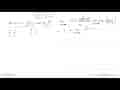 Jika f(x)=x+ x^2/(akar(x^2-2x)), maka lim x-> tak hingga