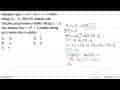 Diketahui g(x)=ax^2-bx+a-b habis dibagi (x-1). Jika f(x)