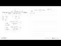 Nilai dari lim->-2 ((x^2-4) tan (x+2))/(sin^2 (x+2)) adalah