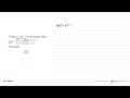 Fungsi g: R->R ditentukan oleh: g(x)={x^2-3x jika x>=2 x+2