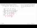 Selesaikan setiap persamaan berikut, x^5-6x^4+7x^3-9x^2-8x