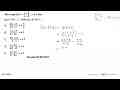 Jika fungsi f(x)=(x+4)/(x-6),x=/=6 dan g(x)=2x-1 , maka