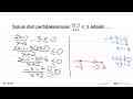 Solusi dari pertidaksamaan (2x-1)/(x+2)<=3 adalah ...