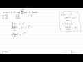 Jika g(x)=2-x^3 , maka dg/dx pada x=-2 adalah ... A. -12 C.