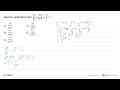 Bentuk sederhana dari ((2^-7 3^2 5^-1)/(2^-5 3^6 5^-2))^2 =