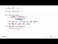 a.(2a + 3b -c)^2 = b.(3a - 5b. + c)^2=